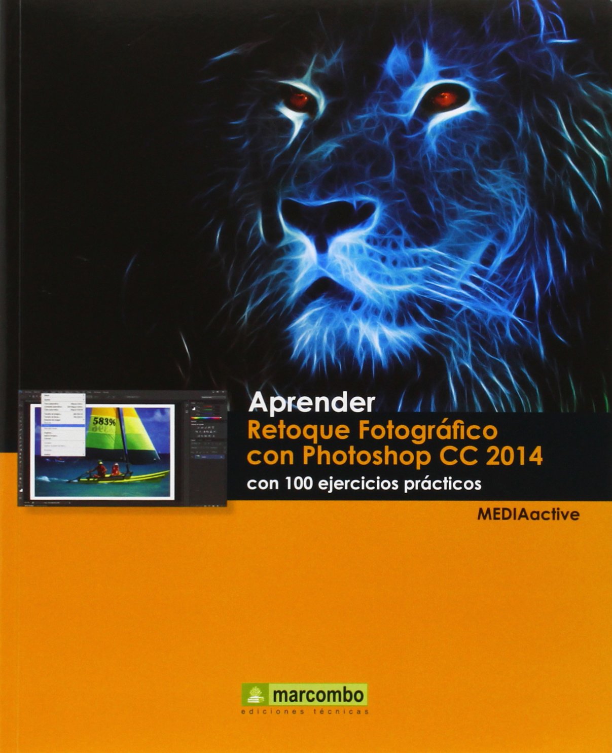 Aprender Retoque Fotográfico con Photoshop CC 2014 con 100