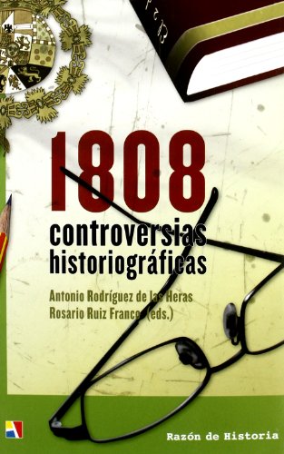 1808 : controversias historiográficas
