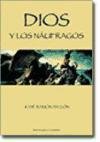 DIOS Y LOS NAUFRAGOS (PENSAMIENTO / LOGOS)