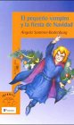 (1) pequeño vampiro y la fiesta de navidad, el (Alfaguara 10 Años (zaharra)