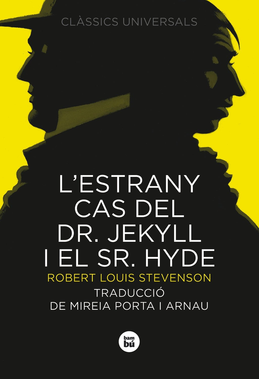 L'estrany cas del Dr. Jekyll i el Sr. Hyde (Clàssics universals)