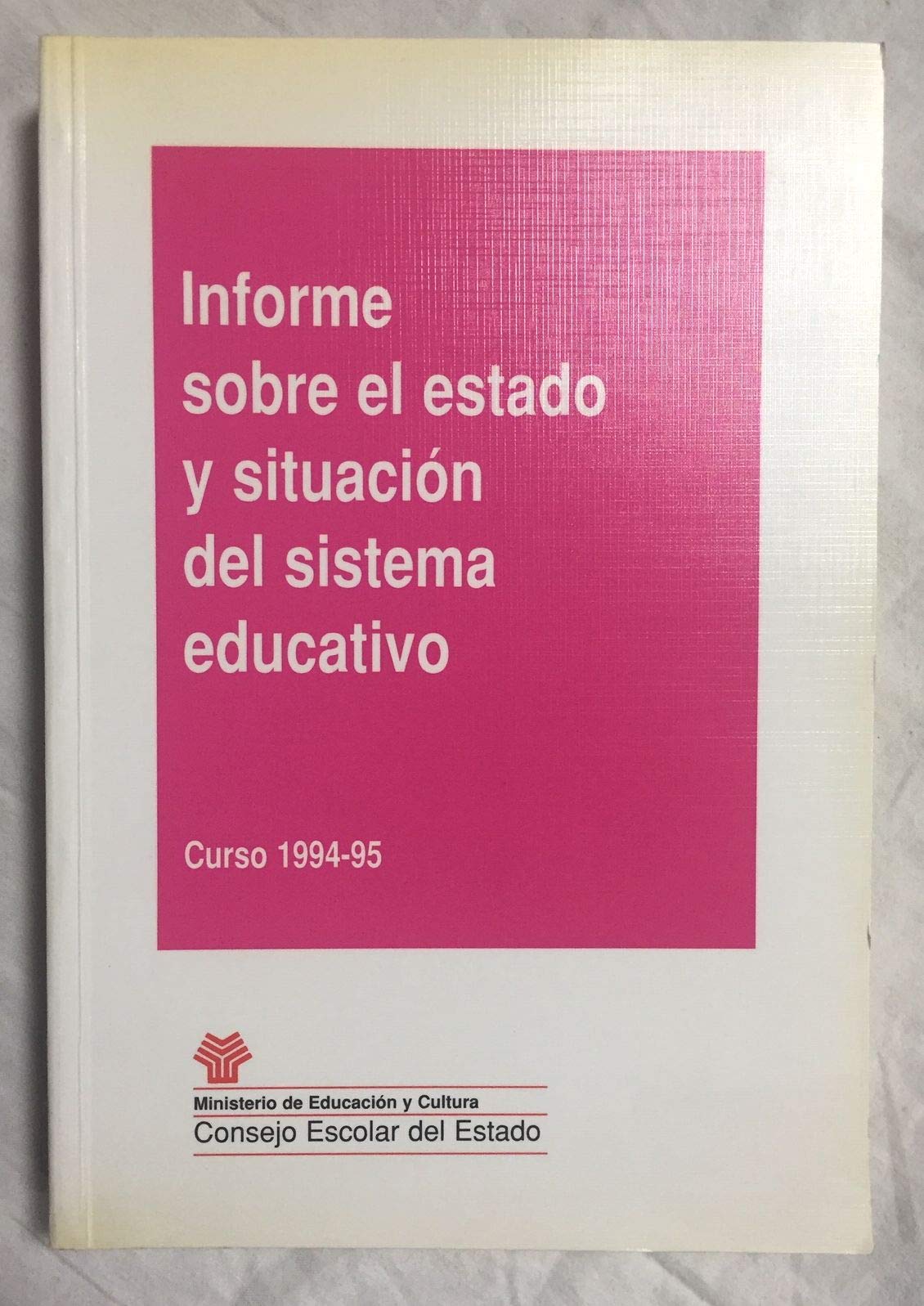 Informe sobre el estado sistema educativo