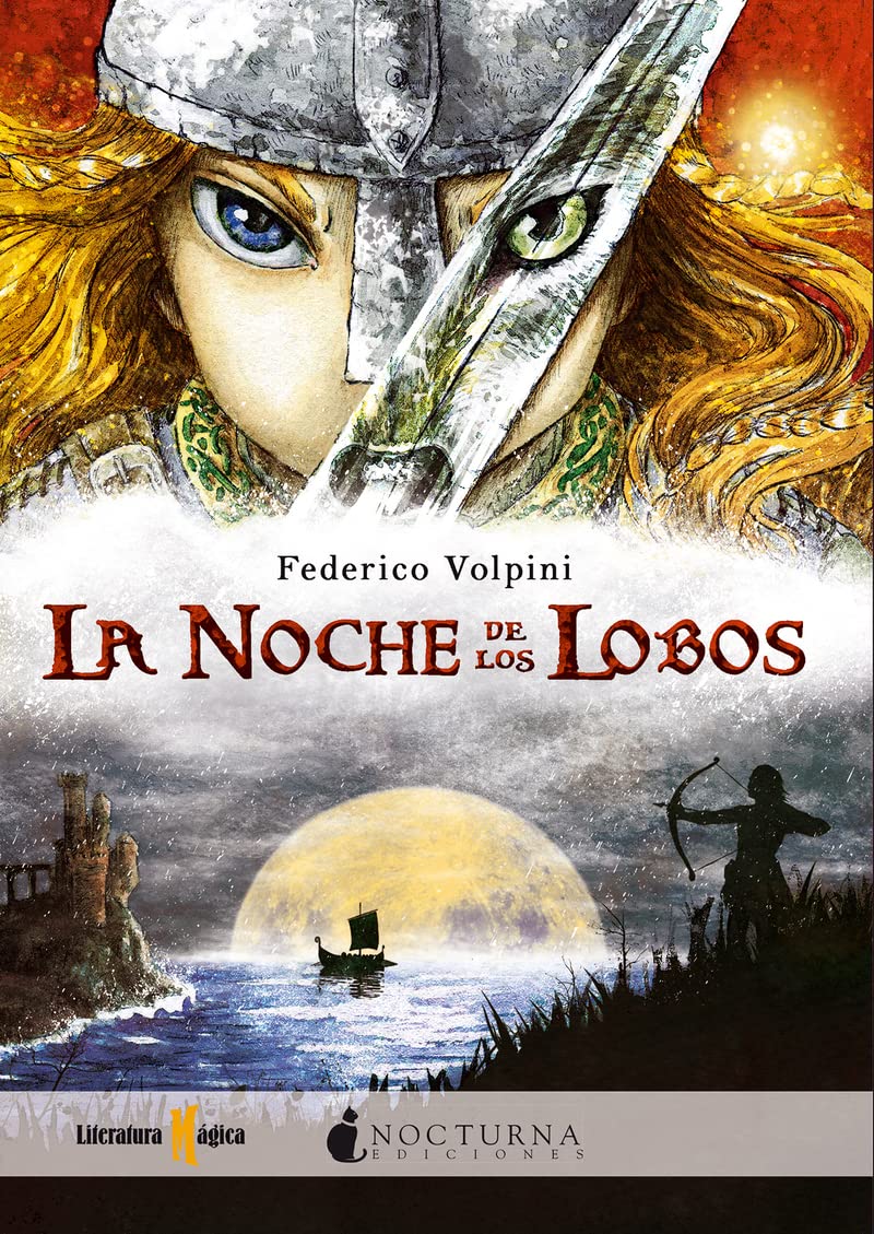 Noche De Los Lobos,La: 8 (Literatura Mágica)
