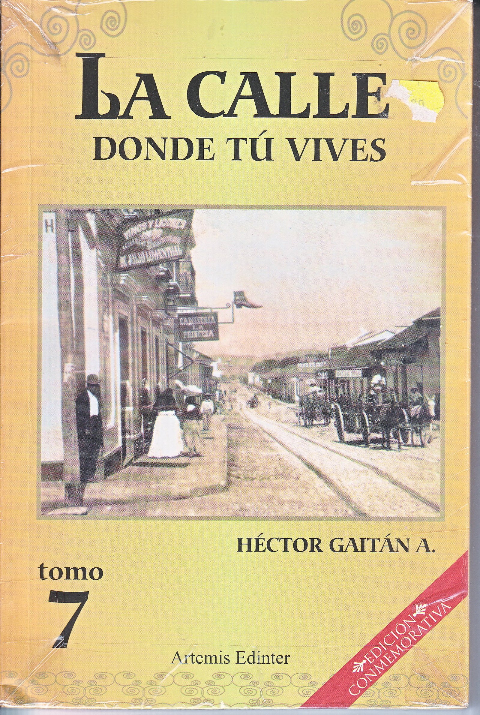 La calle donde tu vives/ The street where you live: 7
