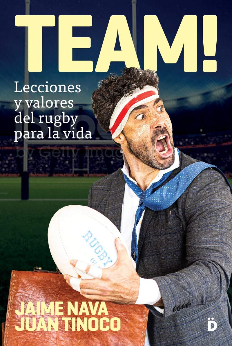 Team: Lecciones y valores del rugby para la vida (Crecimiento personal)