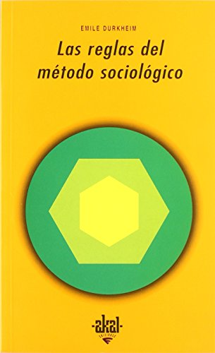 Las reglas del método sociológico: 86 (Universitaria)
