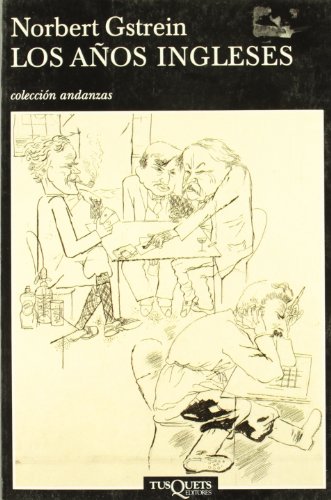 Los años ingleses: 455 (Andanzas)
