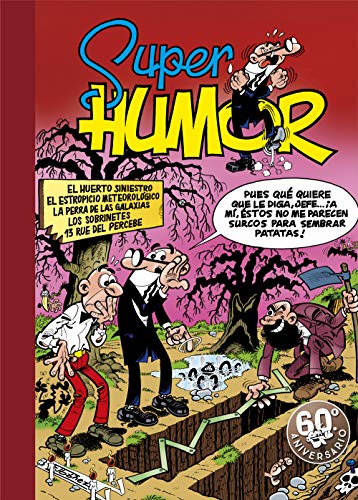 El huerto siniestro | El estropicio meteorológico | La perra de las galaxias | Los sobrinetes | 13 Rúe del Percebe (Súper Humor Mortadelo 5) (Bruguera Clásica)