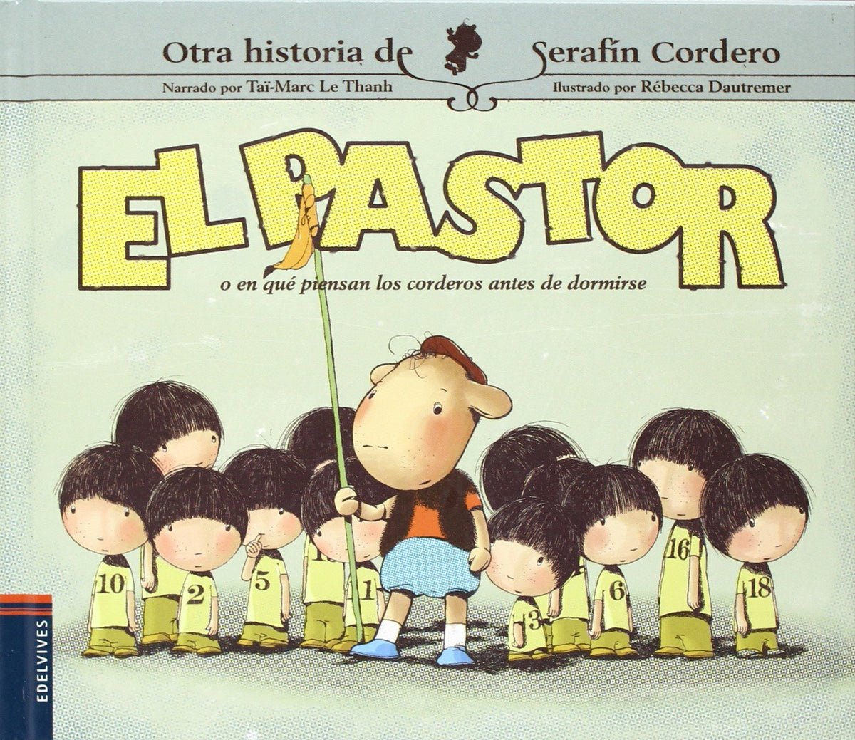 El pastor o En qué piensan los corderos antes de dormirse