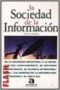 La Sociedad De La Informacion (Flash-Acento Editorial)