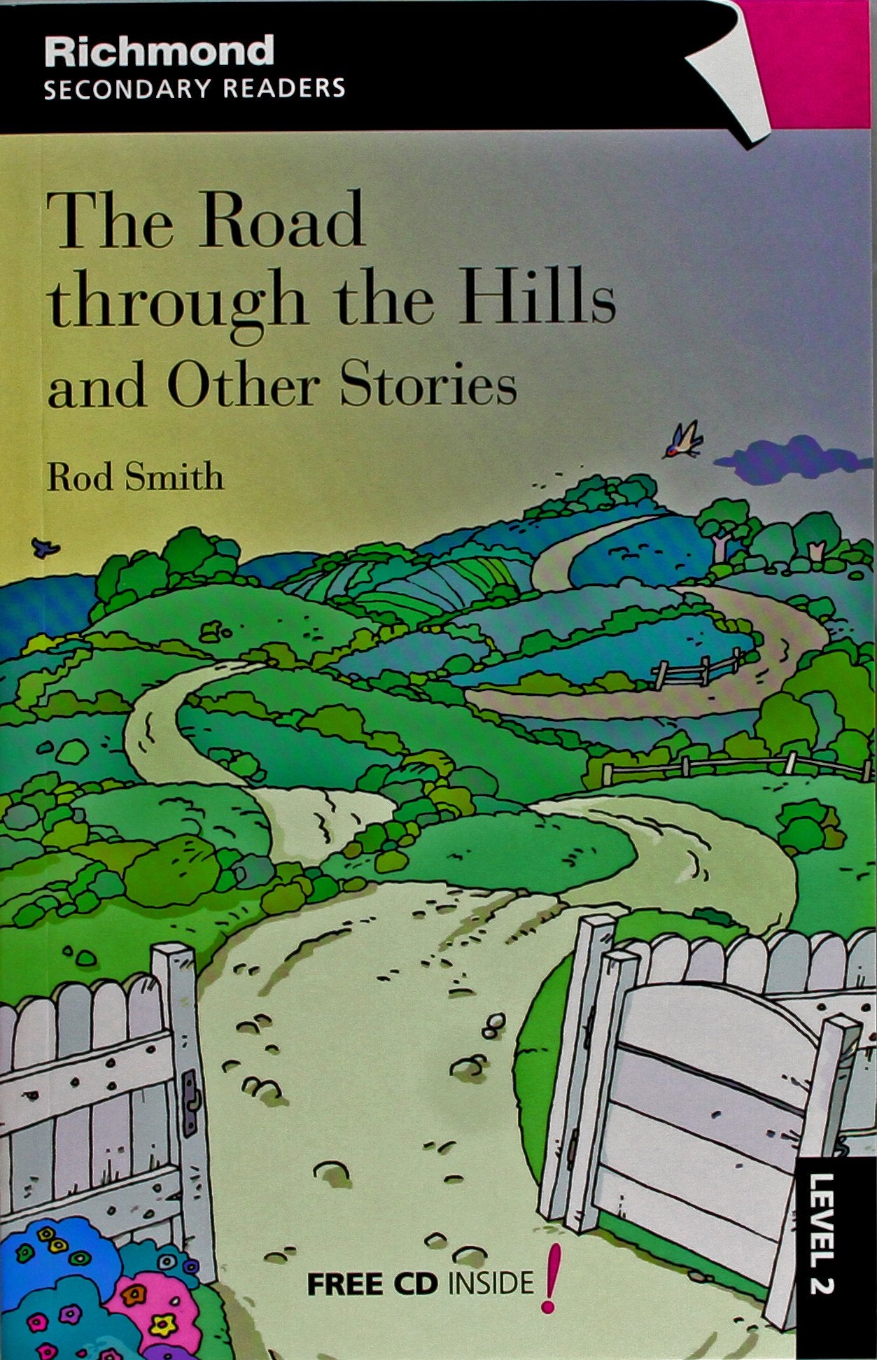 RSR LEVEL 2 THE ROAD THROUGH THE HILLS + CD (LECTURAS GRADUADAS)