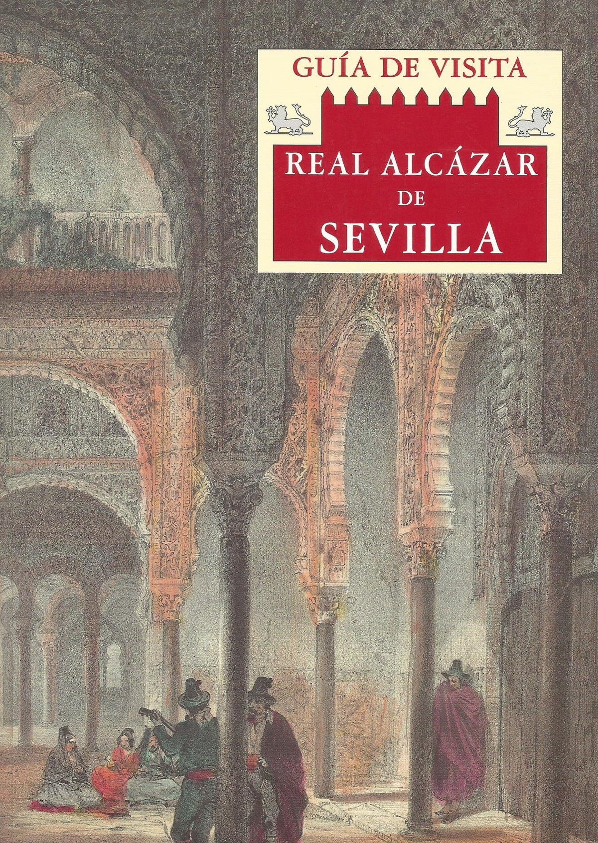 Guía de visita Real Alcázar de Sevilla