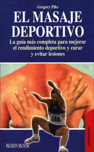 El masaje deportivo (Alternativas/ Alternatives)