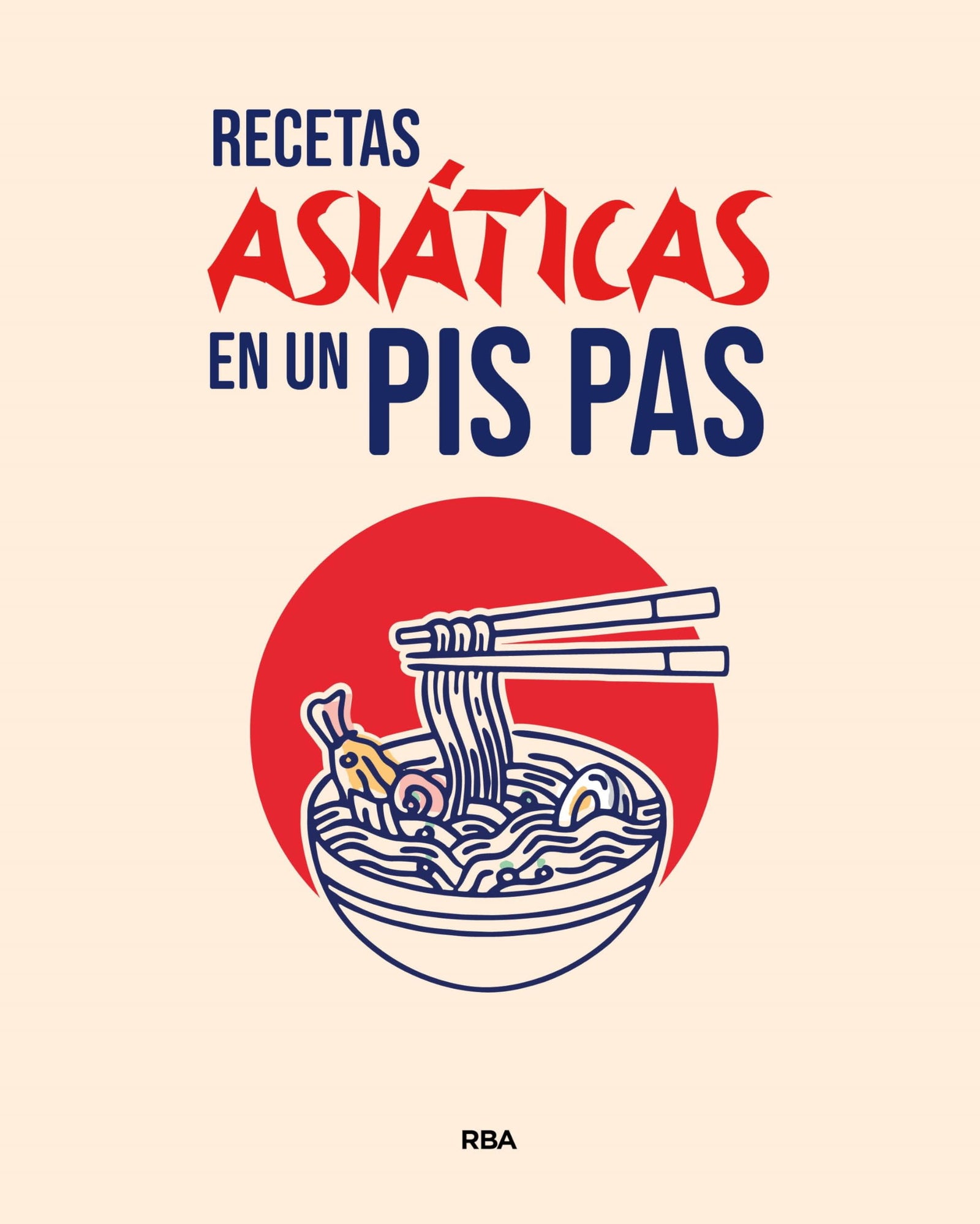Recetas asiáticas en un pis pas (GASTRONOMIA Y COCINA)