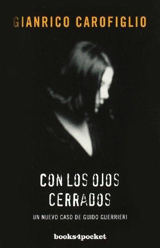 Con los ojos cerrados (Books4pocket narrativa)