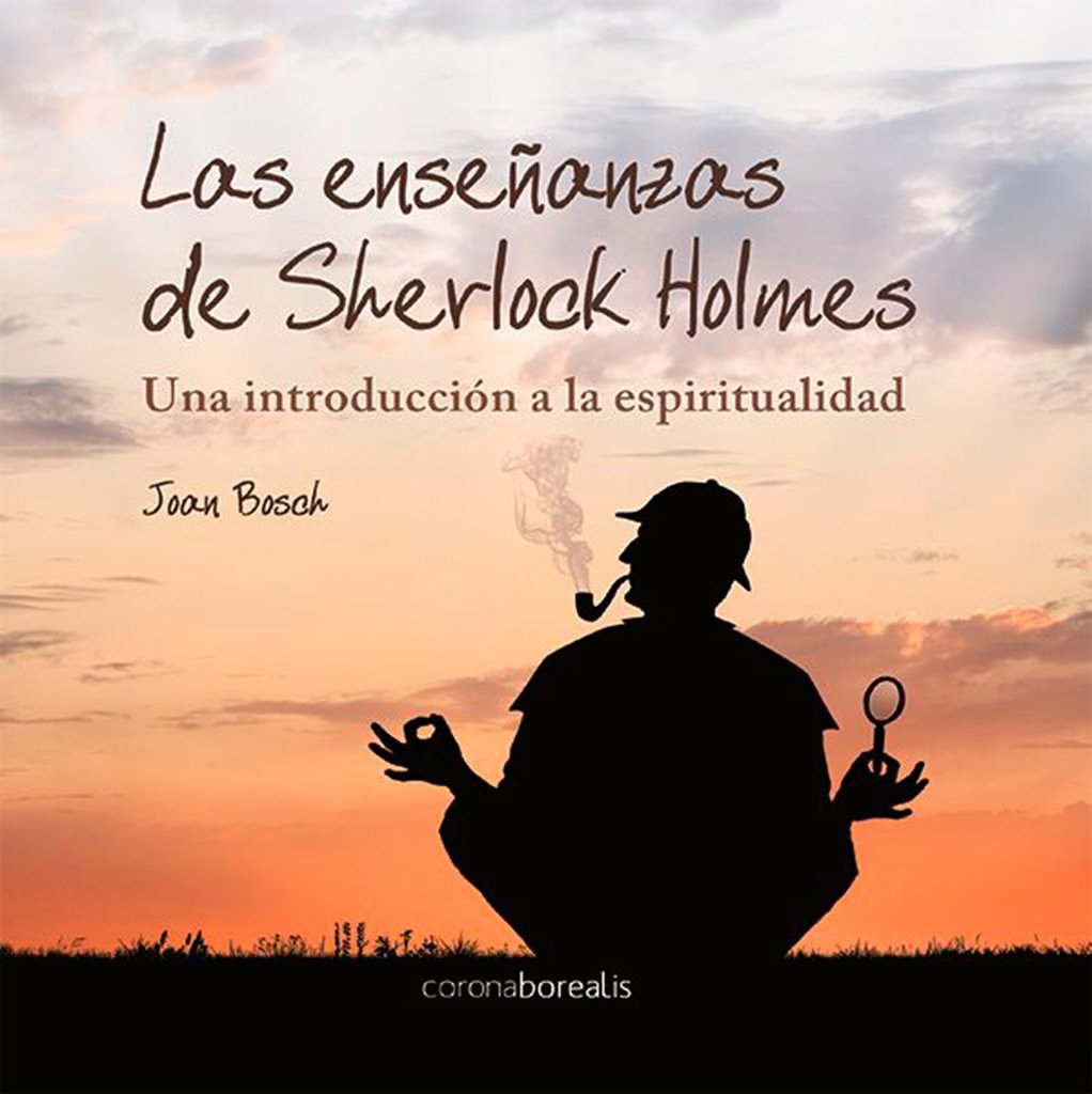 Enseñanzas De Sherlock Holmes, L (BOREALIS PSICOLOGIA)
