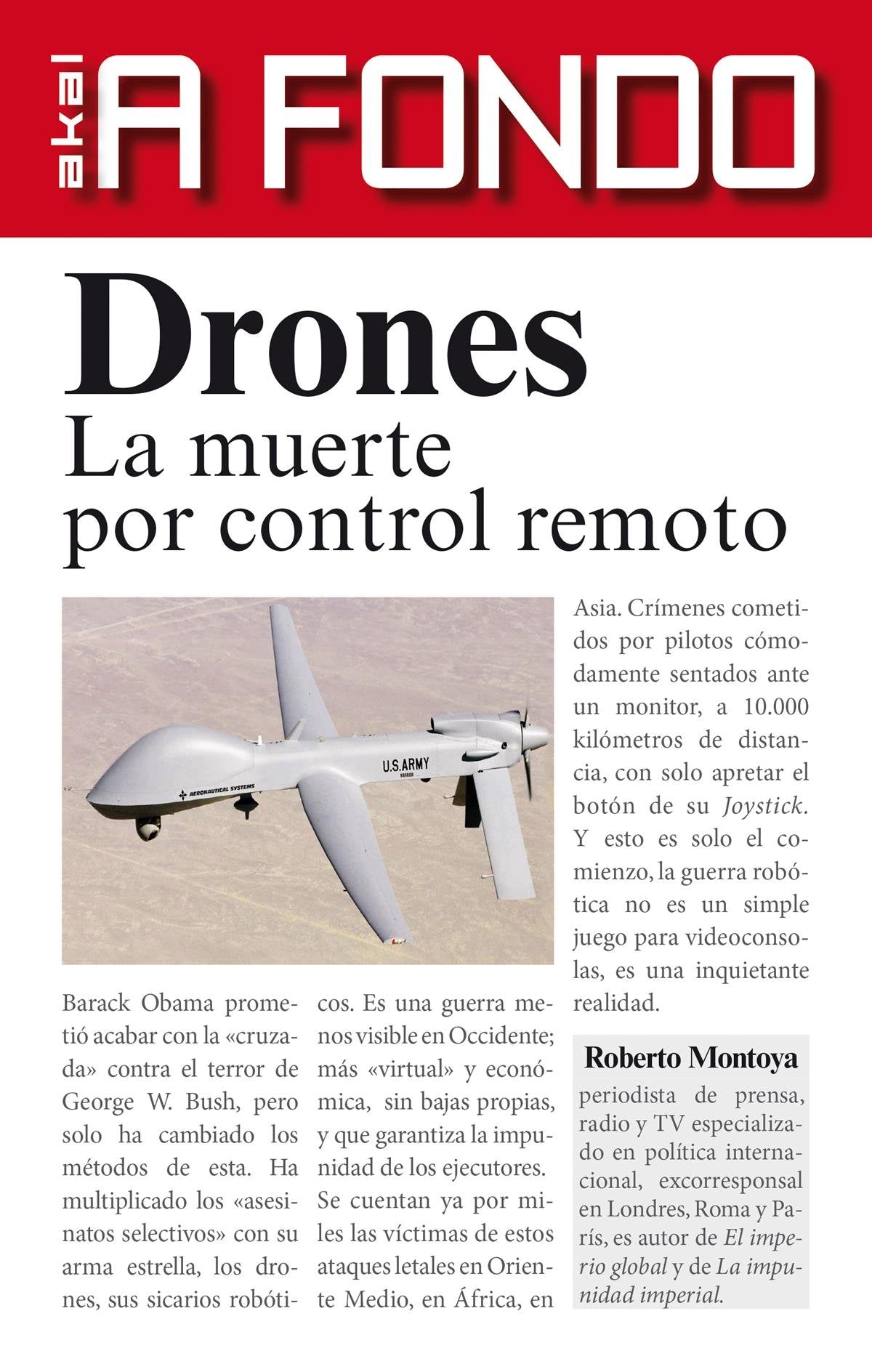 Drones. La muerte por control remoto: Volume 3 (A fondo)