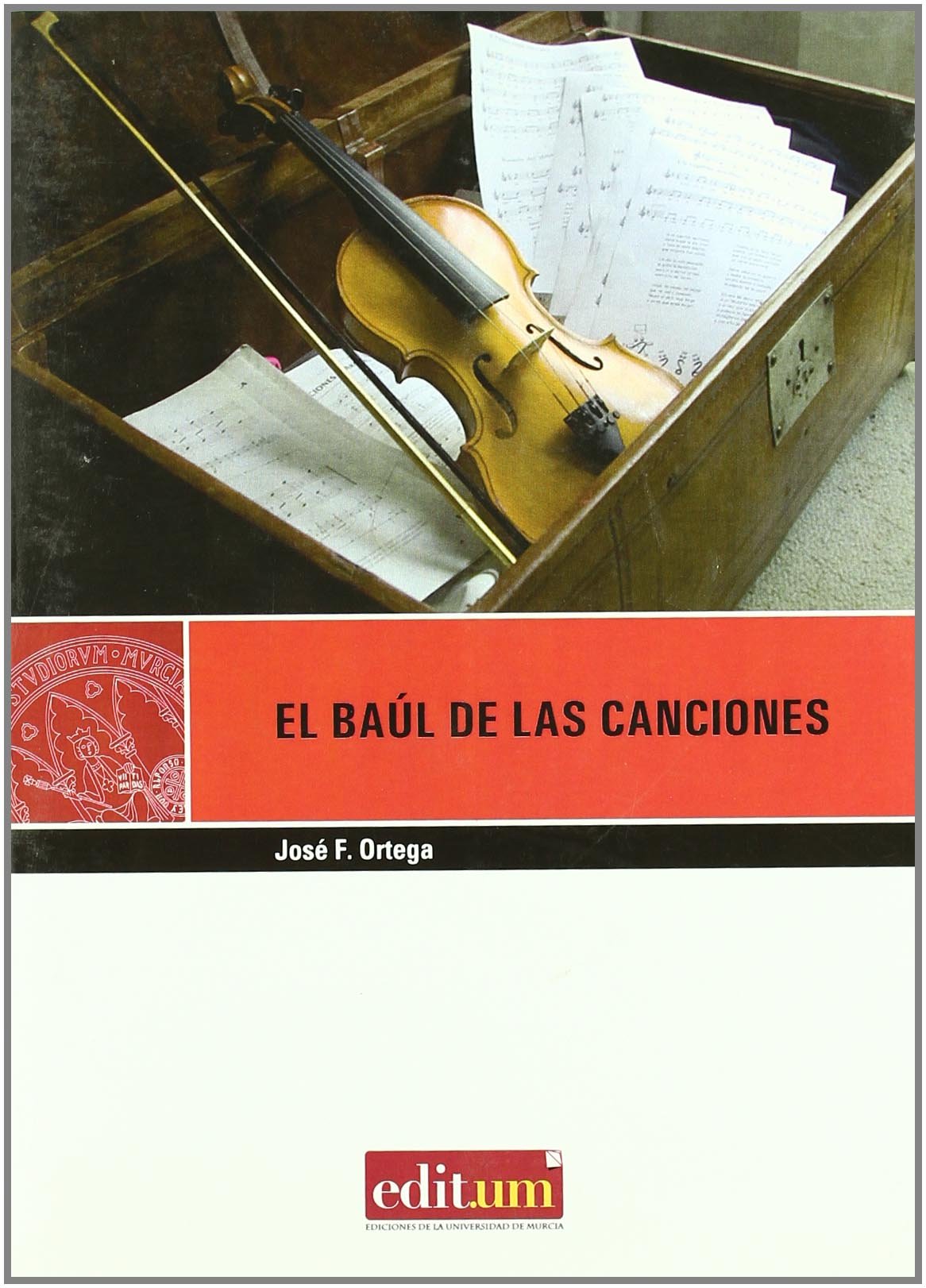 El Baúl de las Canciones: 1 (Editum Educar y Aprender)
