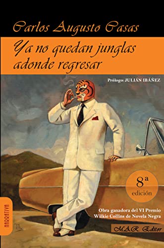 Ya no quedan junglas adonde regresar (Narrativa)