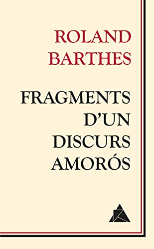Fragments d'un discurs amorós (Àtic dels Llibres)