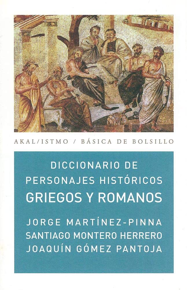 Diccionario de personajes históricos griegos y romanos: 170 (Básica de Bolsillo)