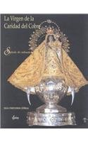 La virgen de la caridad del cobre/ The Lady of Charity: Simbolo De Cubania