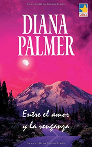 Entre El Amor Y La Venganza