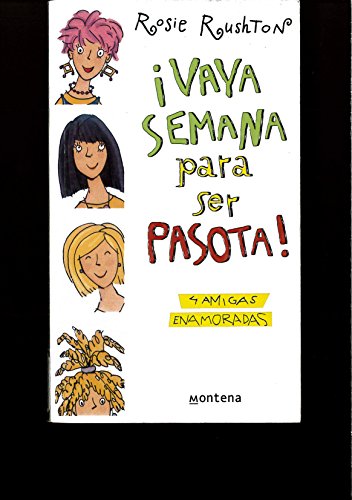 VAYA SEMANA PARA SER PASOTA! (SIN COLECCION)