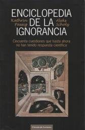 Enciclopedia De La Ignorancia