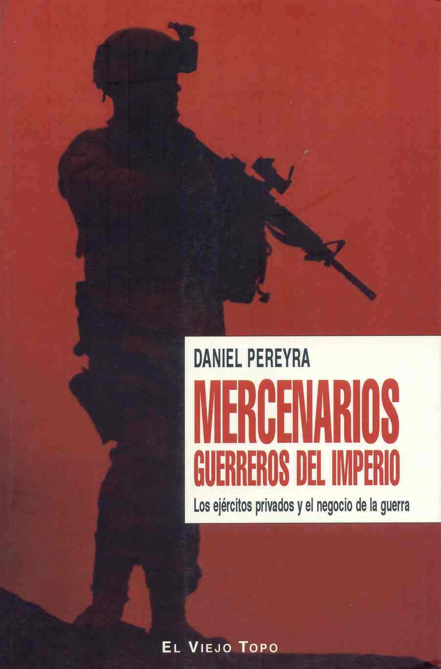 Mercenarios: Guerreros del imperio (SIN COLECCION)