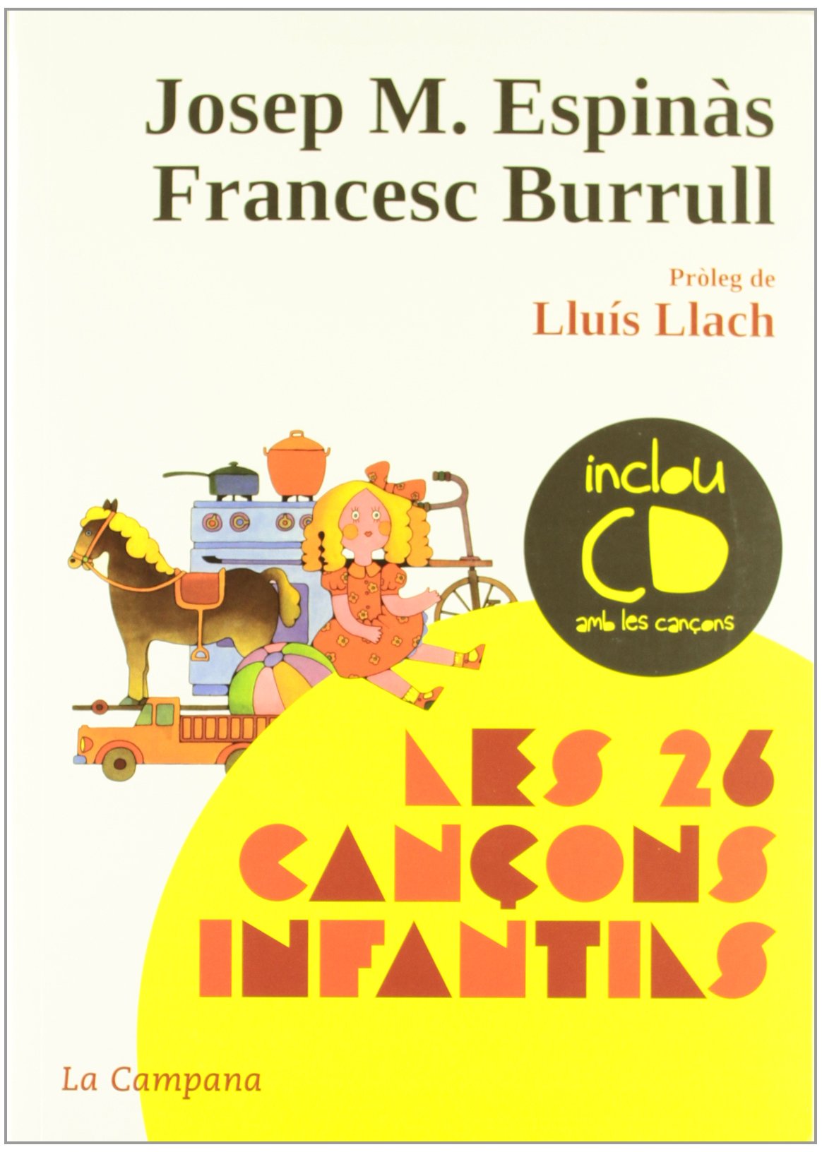 Les 26 cançons infantils - 9788496735538: (inclou CD amb les cançons) (Divulgació)