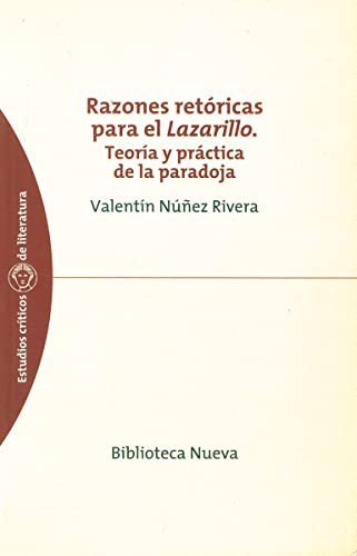 Razones retóricas para el Lazarillo