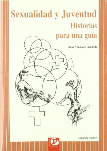 Sexualidad y juventud: Historias para una guía (Tiempo libre)