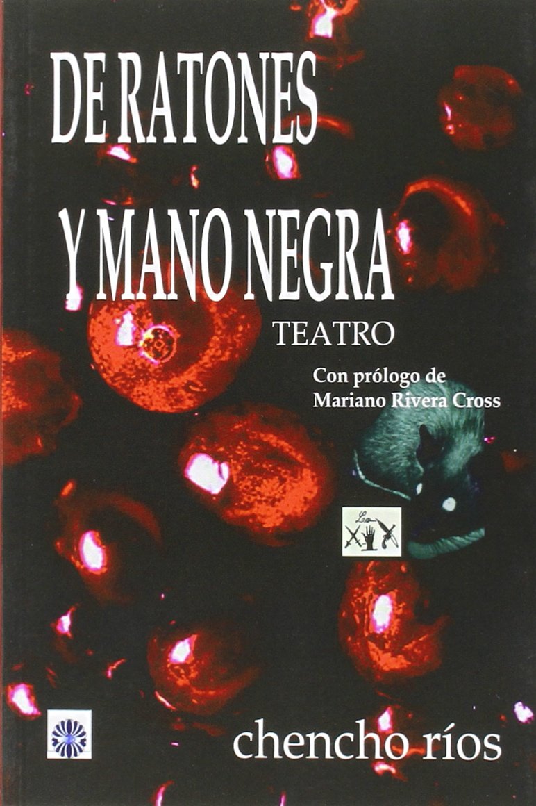 De ratones y Mano negra