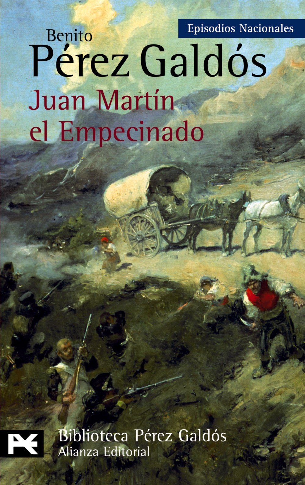 Juan Martín el Empecinado: Episodios Nacionales, 9 / Primera serie (El Libro De Bolsillo - Bibliotecas De Autor - Biblioteca Pérez Galdós - Episodios Nacionales)