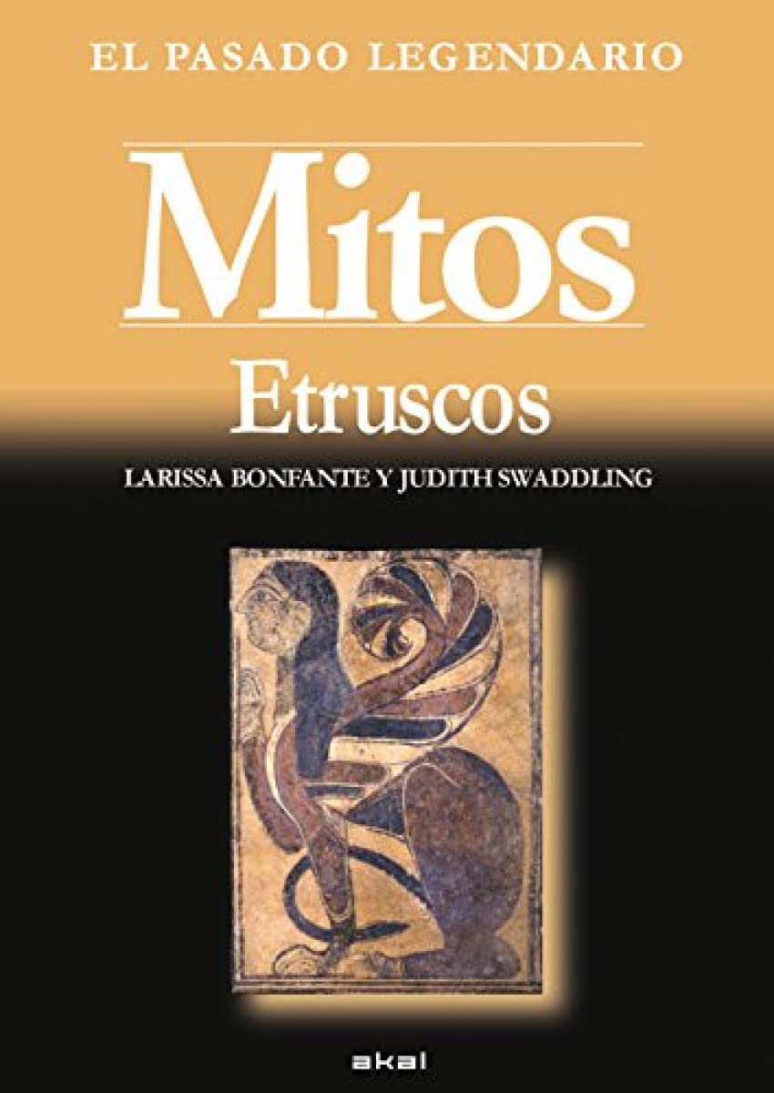 Mitos etruscos: 16 (El pasado legendario)