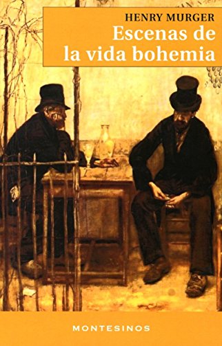 Escenas de la vida bohemia (NARRATIVA)