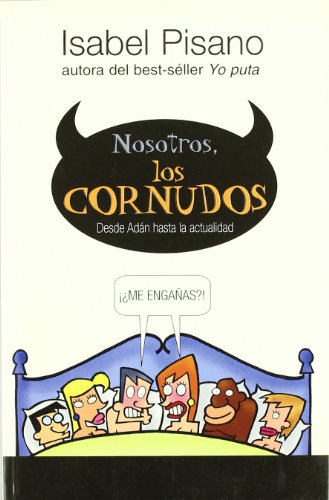 NOSOTROS LOS CORNUDOS: DESDE ADAN HASTA LA ACTUALIDAD: 00000 (VARIOS)