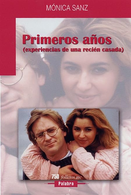 Primeros años: Experiencias de una reción casada (Folletos MC)