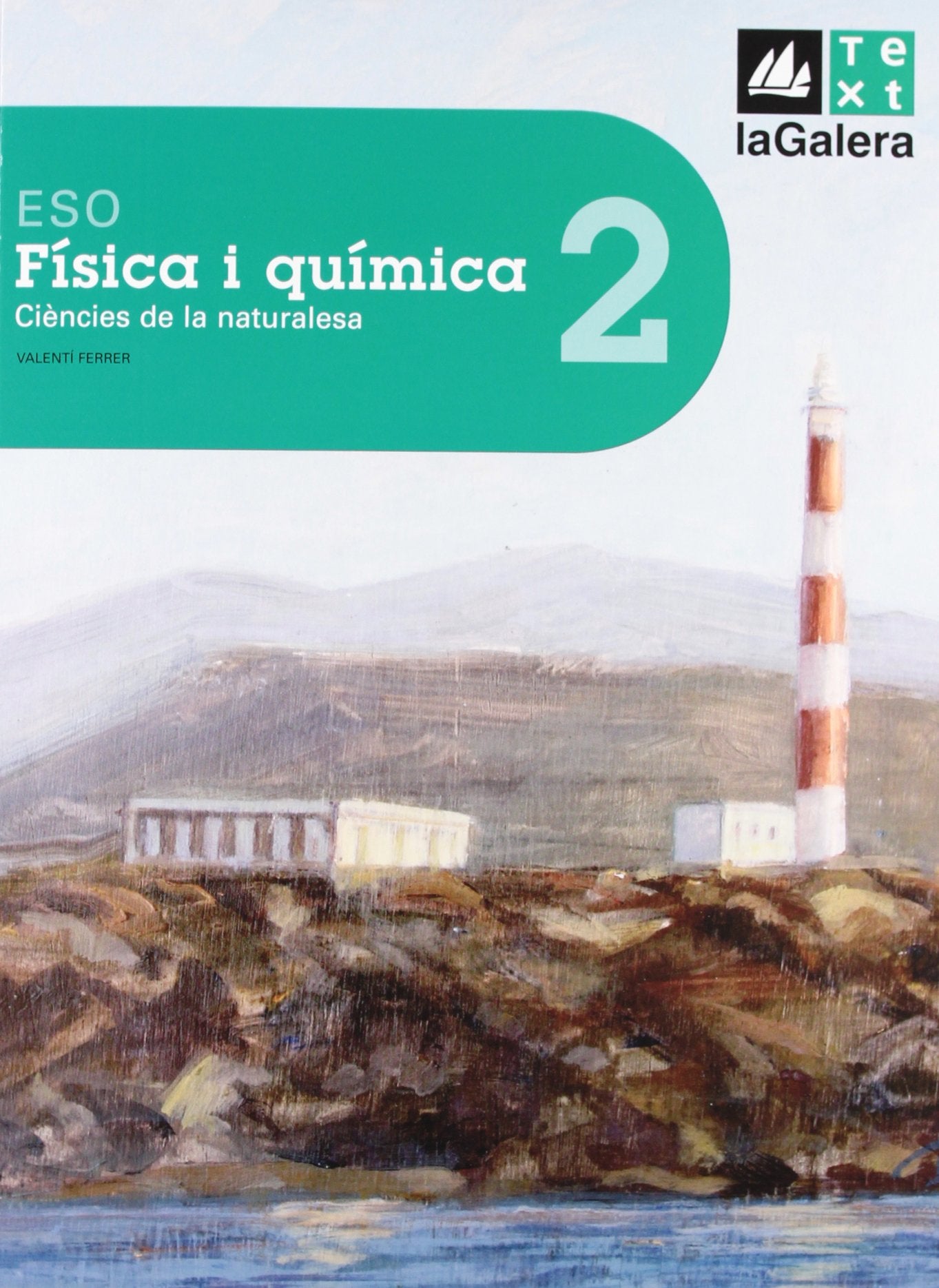 Física i química 2n curs ESO Ciències de la naturalesa Edició LOE (ESO LOE) - 9788441215085