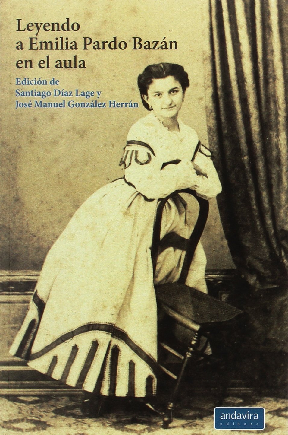 Leyendo a Emilia Pardo Bazán en el aula (COMUNICACION Y HUMANIDADES)