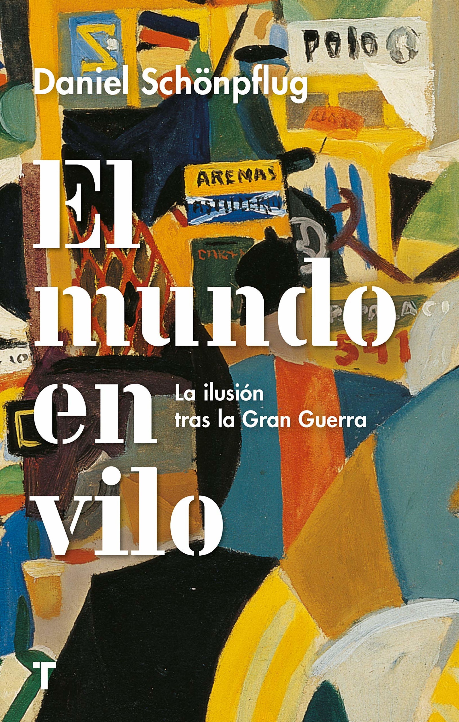 El mundo en vilo: La ilusión tras la Gran Guerra (El cuarto de las maravillas)