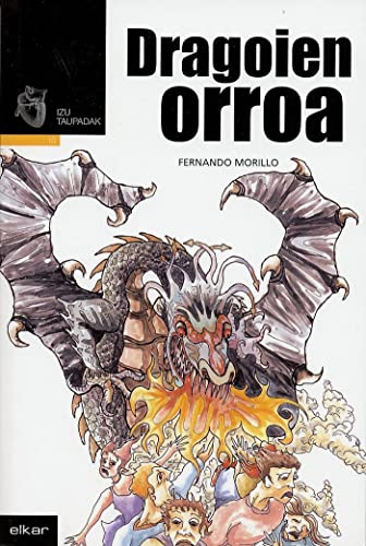 Dragoien orroa: 10 (Taupadak)