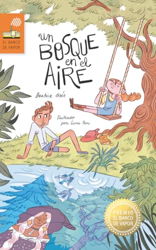 Un bosque en el aire: 263 (El Barco de Vapor Naranja)