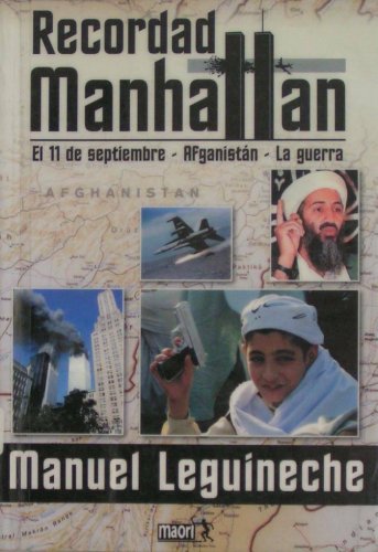 Recordad manhattan. el 11 de septiembre, Afganistán, la Guerra