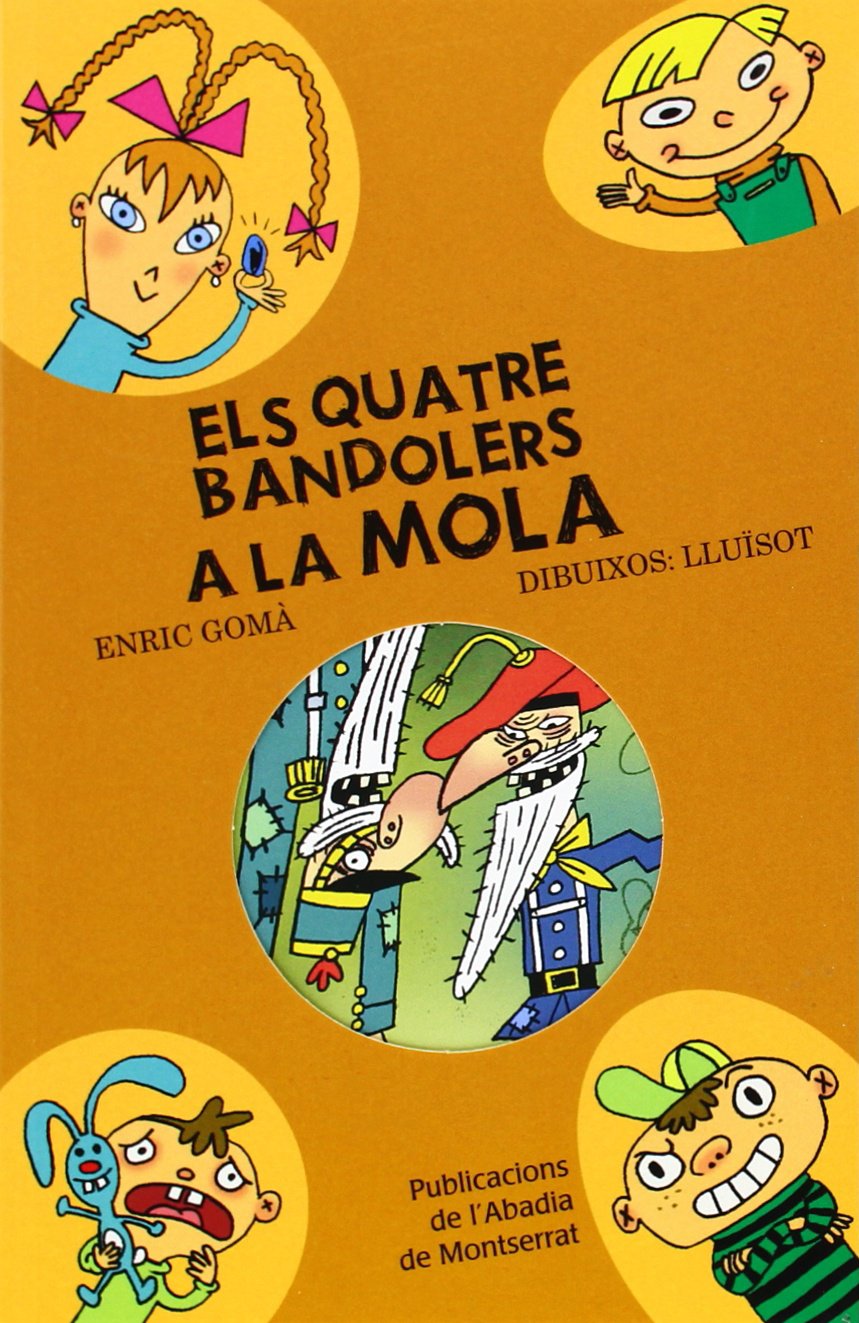 Els quatre bandolers a la Mola