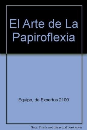 Arte de la papiroflexia,el (Humor,Juegos,Pasatiempos)