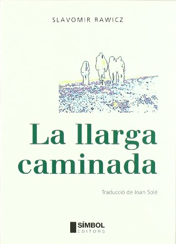La llarga caminada (Viatges i Viatgers)