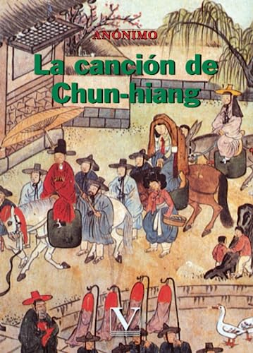 La Canción de Chun-hiang (Serie Literatura Coreana)