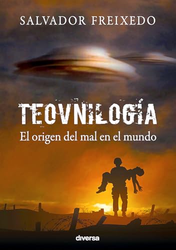 Teovnilogía: El origen del mal en el mundo (MISTERIOS)